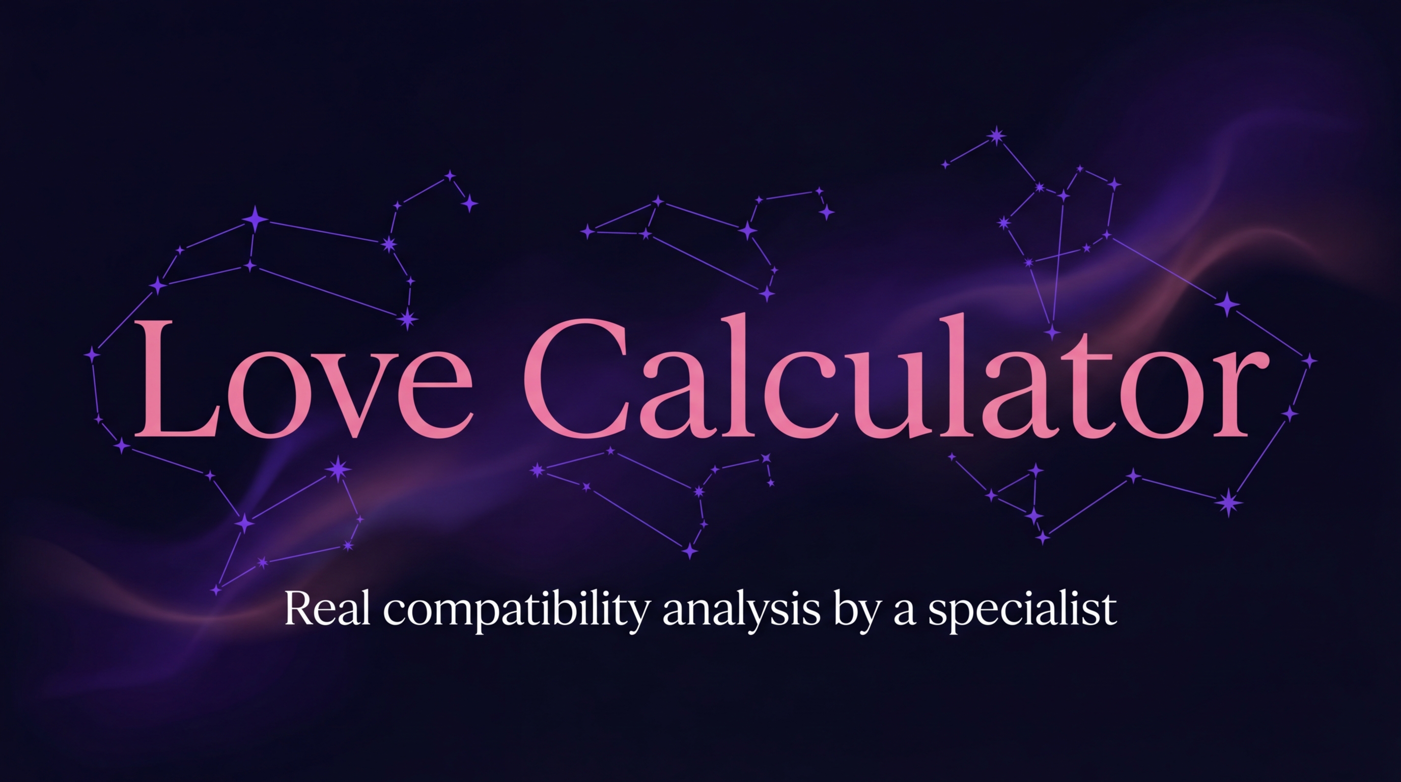 Love Calculator — Real Compatibility Analysis by an Astrology Specialist